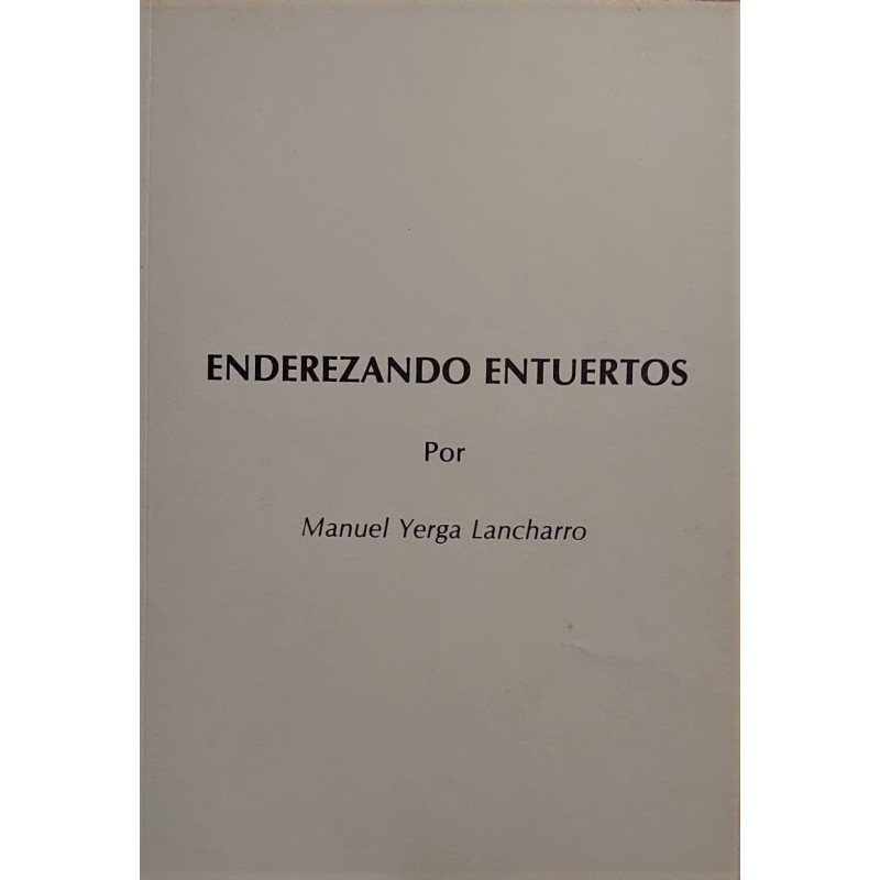 Enderezando entuertos.