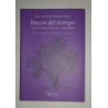 Razón del tiempo (Antología poética, 1920-2005). Edición e introducción de Antonio A. Gómez Yebra.
