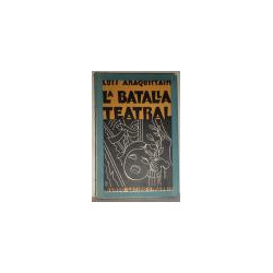 La batalla teatral.