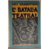 La batalla teatral.