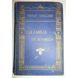 La familia de Alvareda. Novela original de costumbres populares. Con un prólogo del Duque de Rivas.