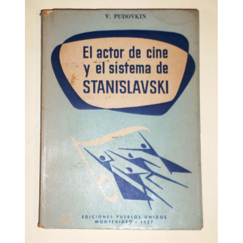 El actor de cine y el sistema de Stanislavski.