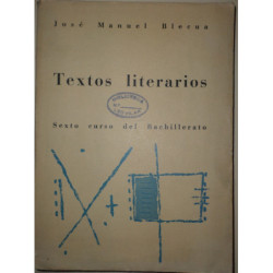 Textos literarios. Sexto curso de Bachiller.
