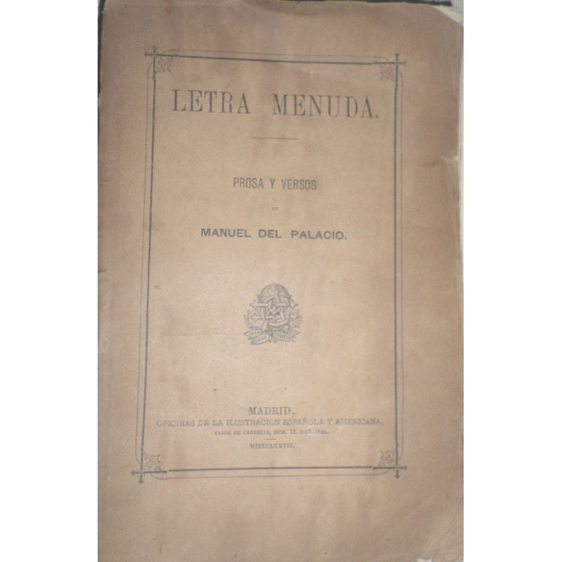 Letra menuda. Prosa y versos.