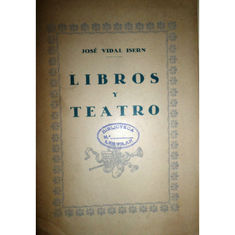 El libro español en la cultura universal. El teatro español. (Notas para dos Ensayos).