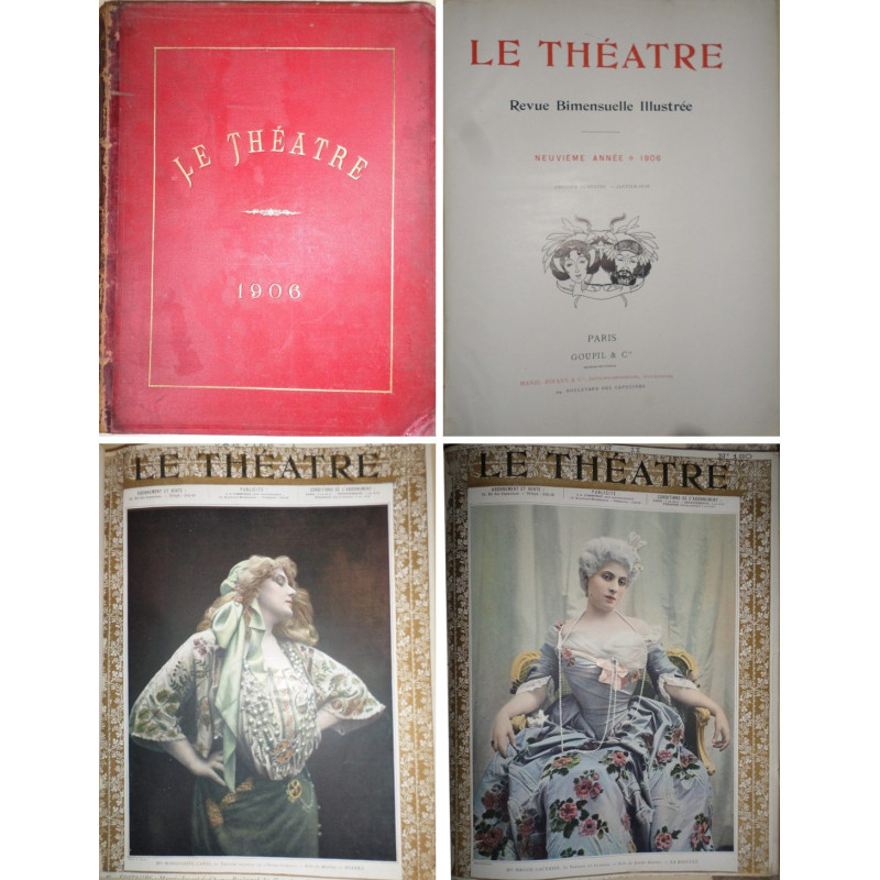 LE THEATRE.  Revue bimensuelle illustrée. 1er semestre année 1906. Numéro 169 a 180. Janvier - Juin 1906. Directuer: M. Manzi.