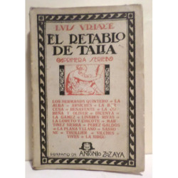 El retablo de Talia. Primera Serie. Los hermanos Quintero. La Abla. Arniches. La Bárcena. Benavente. La Cobeña y Oliver. Dicenta