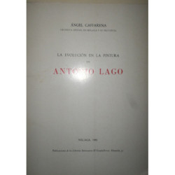 La evolución en la pintura de Antonio Lago.