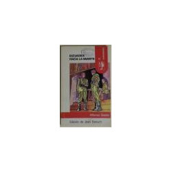 Escuadra hacia la muerte. Edición de Joan Estruch.