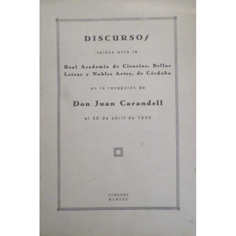 Andalucía: Ensayo geográfico. Discursos leídos ante la Real Academia de Ciencias, Bellas Letras y Nobles artes de Córdoba en la