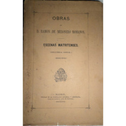 Obras. Escenas Matritenses. (Segunda Serie). (1836-1842).