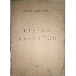 Cielos abiertos.