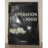 Opération - 1000. Préface d'André Bourgin.