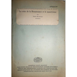 La crise de la Renaissance et le maniérisme.