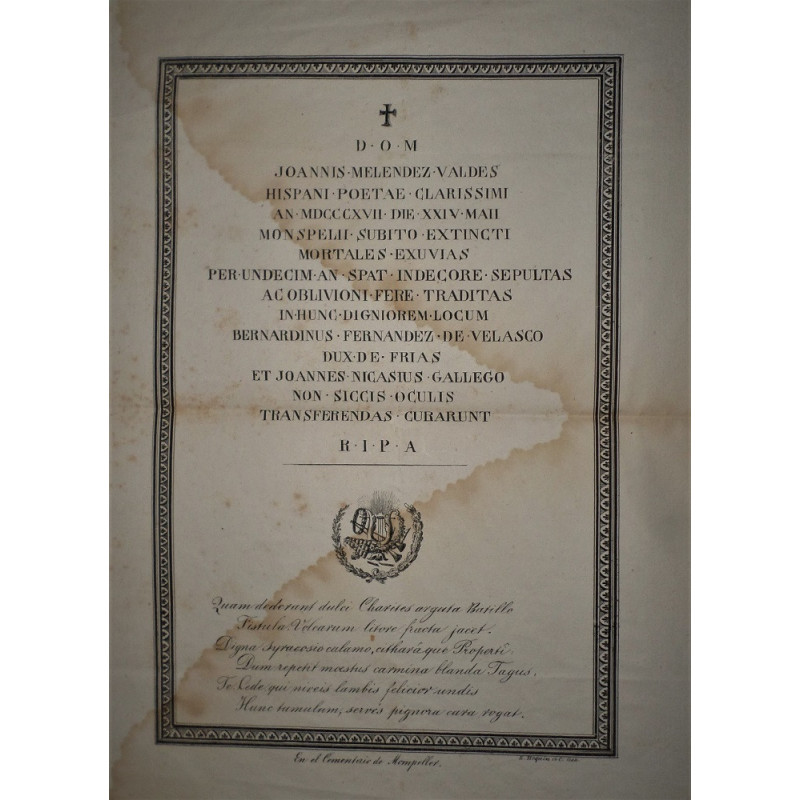 D. O. M. Joannis Melendez Valdes hispani poetae clarissimi ac 1817 die 26 Maii Monspelii subito extincti…