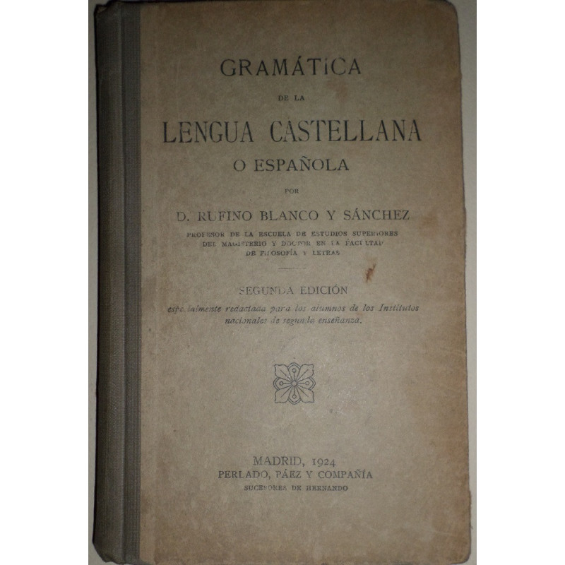Gramática de la Lengua Castellana o Española.