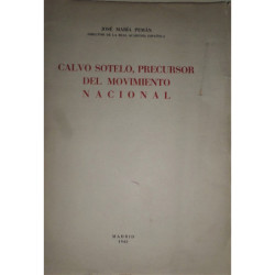 Calvo Sotelo, precursor del Movimiento Nacional.