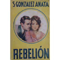 Rebelión. Novela.