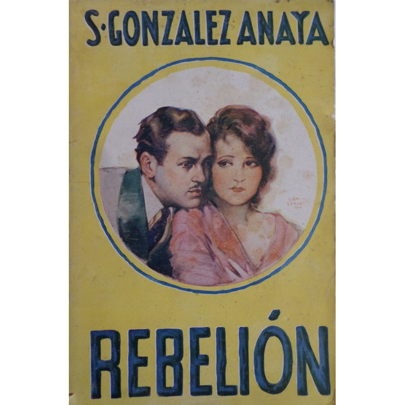 Rebelión. Novela.