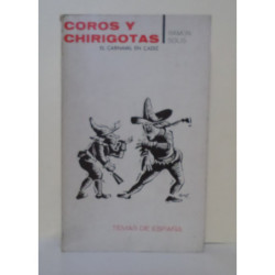 Coros y chirigotas. (Las letras del Carnaval de Cádiz). Ilustraciones musicales de Antonio Chover.