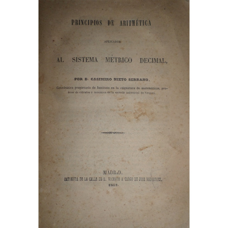 Principios de Aritmética aplicados al Sistema Métrico Decimal.