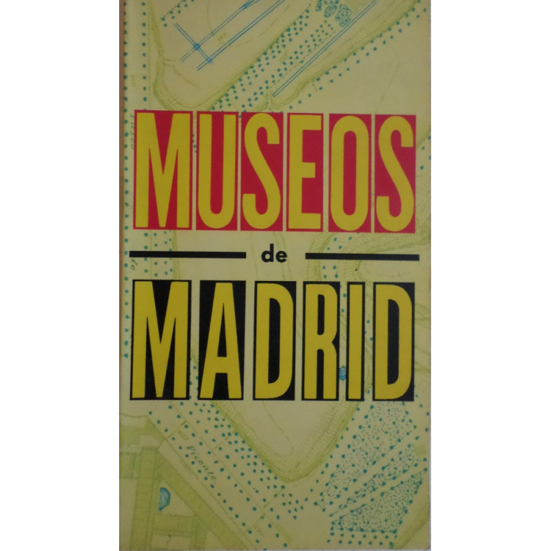 Guía de Madrid y Región. Museos de Madrid.