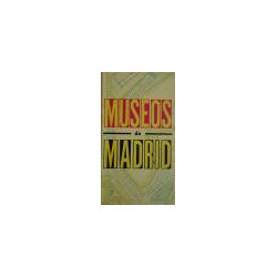 Guía de Madrid y Región. Museos de Madrid.