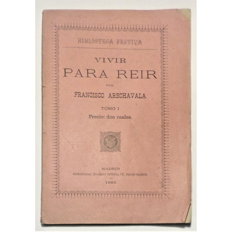 Vivir para reír.