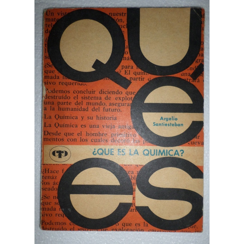 ¿Qué es la Química? Ilustraciones: José González y Armando Millares.