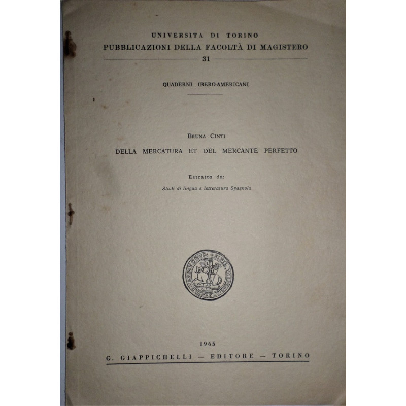 Della mercatura et del mercante perfetto. Estratto da: Studi di lingua e letterature Spagnola.