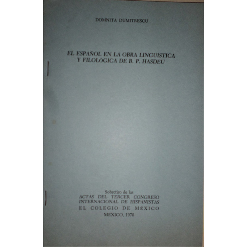 El español en la obra lingüística y filológica de B. P. Hasdeu.