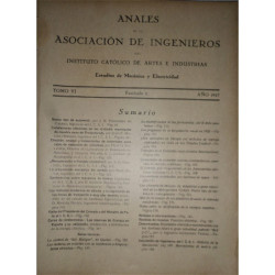ANALES de la Asociación de Ingenieros del Instituto Católico de Artes e Industria. Estudios de Mecánica y Electricidad. Tomo VI.