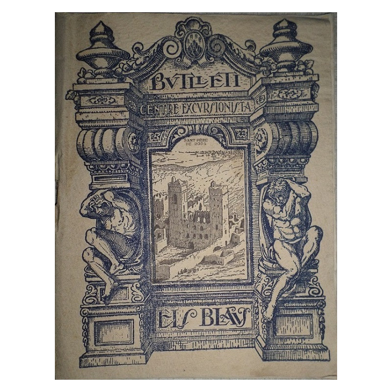 BUTLLETÍ del Centro Excursionista Los Azules. Any IX. Abril de 1929. Núm. 28.