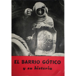El Barrio Gótico y su historia.
