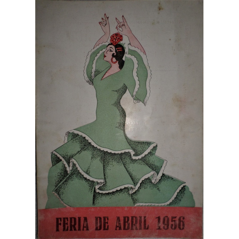 FERIA de Abril. 1956. Revista Anual ilustrada.