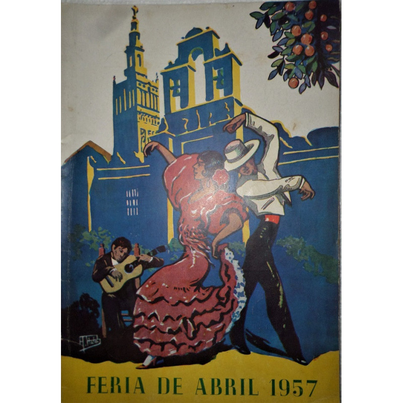 FERIA de Abril. 1957. Revista Anual ilustrada.