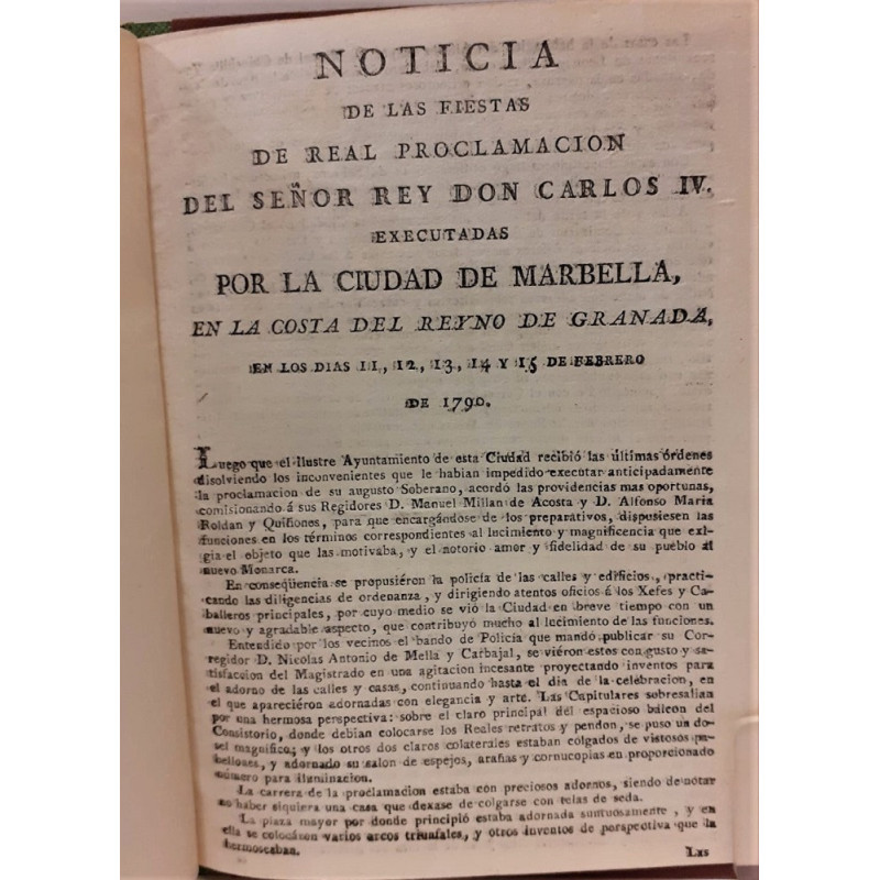 NOTICIA de las fiestas de real proclamación del señor Rey Don Carlos IV executadas por la Ciudad de Marbella, en la costa del Re