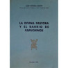 La Divina Pastora y el Barrio de Capuchinos.