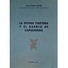 La Divina Pastora y el Barrio de Capuchinos.
