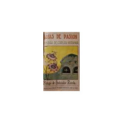 Rosas de Pasión. Prólogo de Salvador Rueda