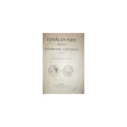 España en París. Revista de la Exposición Universal de 1867.