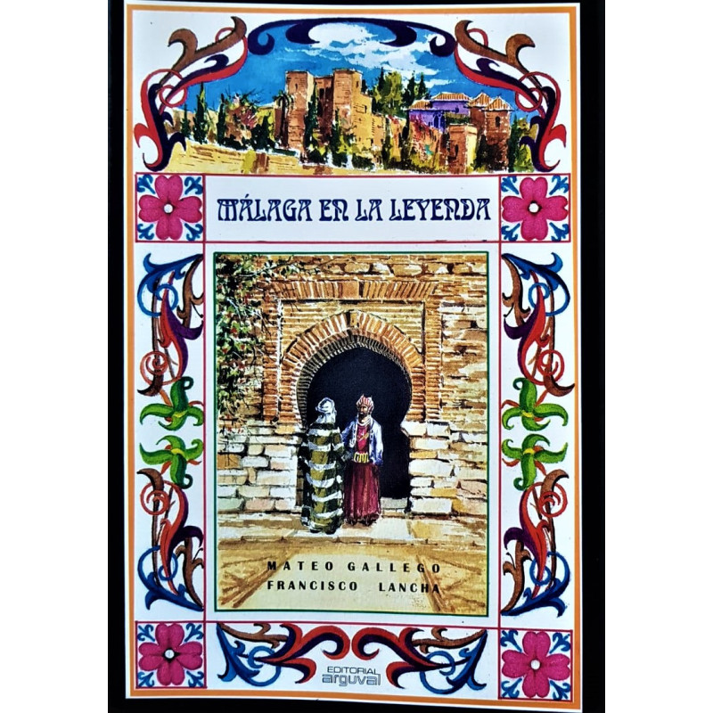 Málaga en la leyenda.