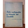 Ruta malagueña y triunfal del Caudillo. Comentario y reportaje de la visita del Generalísimo a Málaga, 19 y 20 de Abril del Año