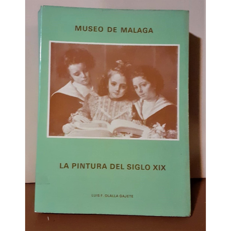 Museo de Málaga. La Pintura del Siglo XIX.