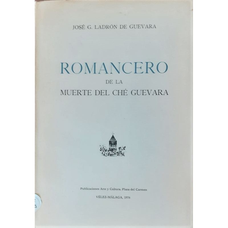 Romancero de la muerte del Ché Guevara.