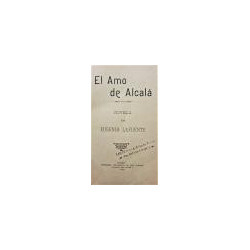 El Amo de Alcalá. Novela.