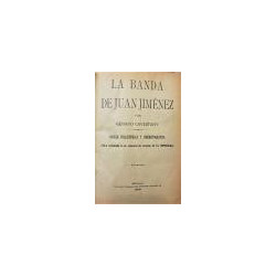 La banda de Juan Jiménez. Novela folletinesca y cinematográfica.