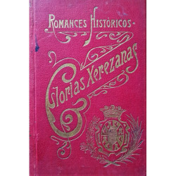 Glorias Xejerazana. Romances Históricos.