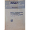 INDICE de las actividades del Gobierno Civil y Jefatura Provincial del Movimiento de Málaga. Dedicado a los trabajos verificados