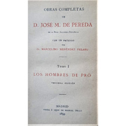 Obras completas de José M. de Pereda. tomo I. Los hombres de pró.